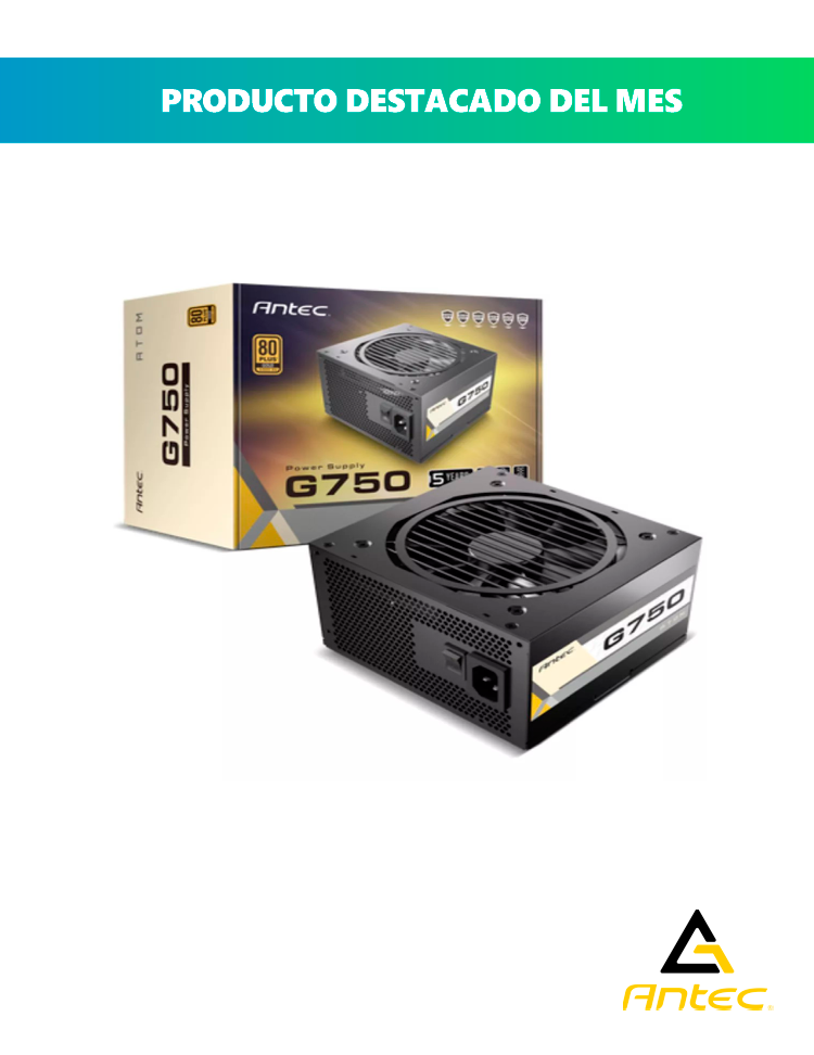 FUENTE 80 PLUS ANTEC 750 GOLD